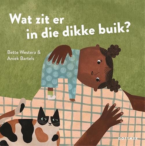 Foto van Wat zit er in die dikke buik? - bette westera - kartonboekje;kartonboekje (9789025777678)