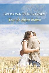 Foto van Toen de dijken braken - gerda van wageningen - ebook (9789059778801)