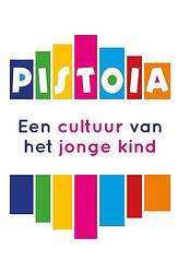 Foto van Pistoia, een cultuur van het jonge kind - anna lia galardini - paperback (9789085600879)