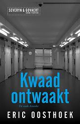 Foto van Kwaad ontwaakt - eric oosthoek - ebook (9789082993486)
