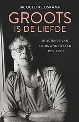 Foto van Groots is de liefde - jacqueline oskamp - ebook