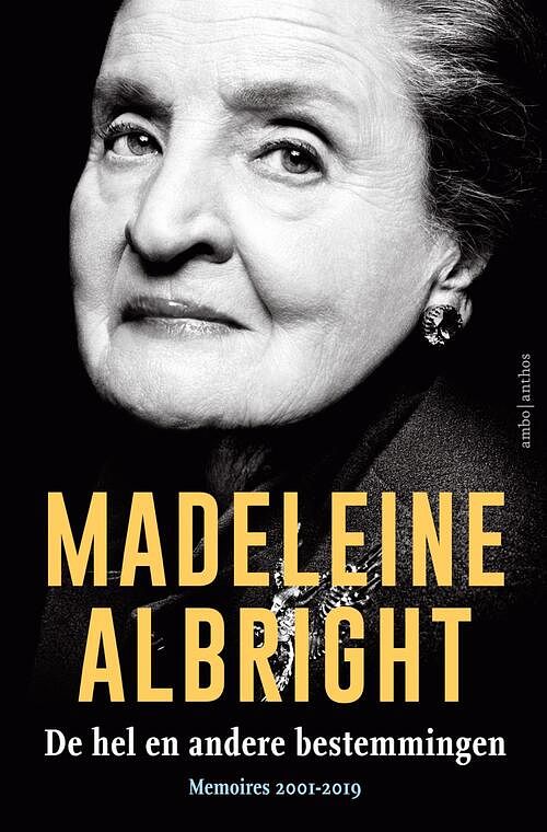 Foto van De hel en andere bestemmingen - madeleine albright - ebook (9789026341816)