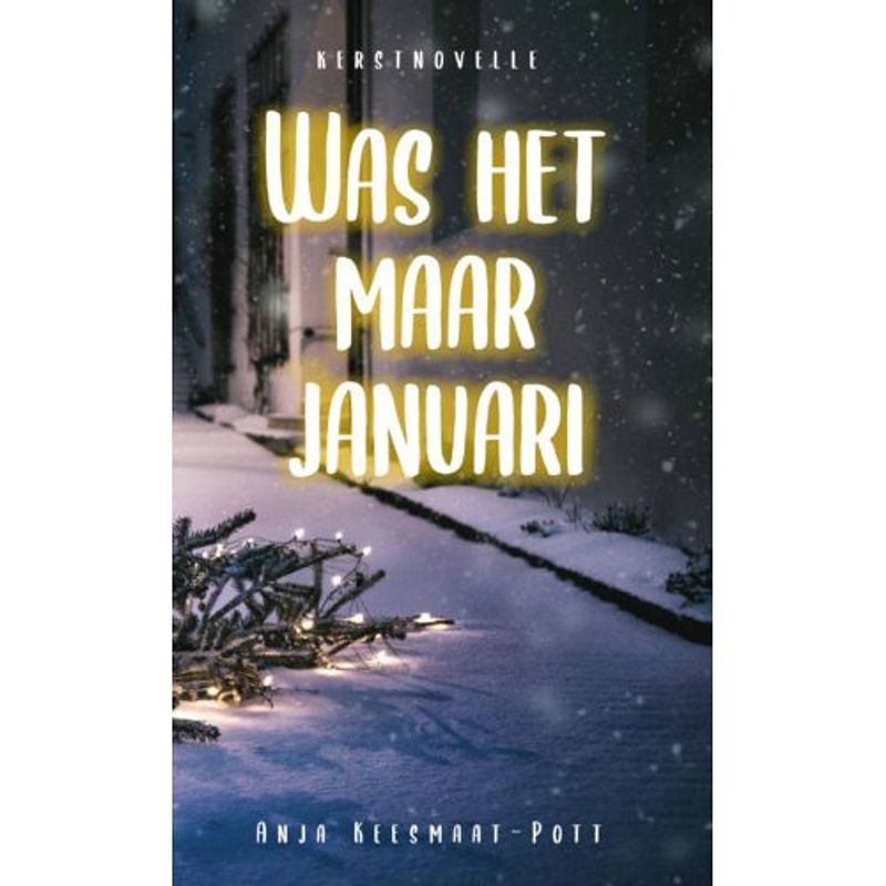 Foto van Was het maar januari