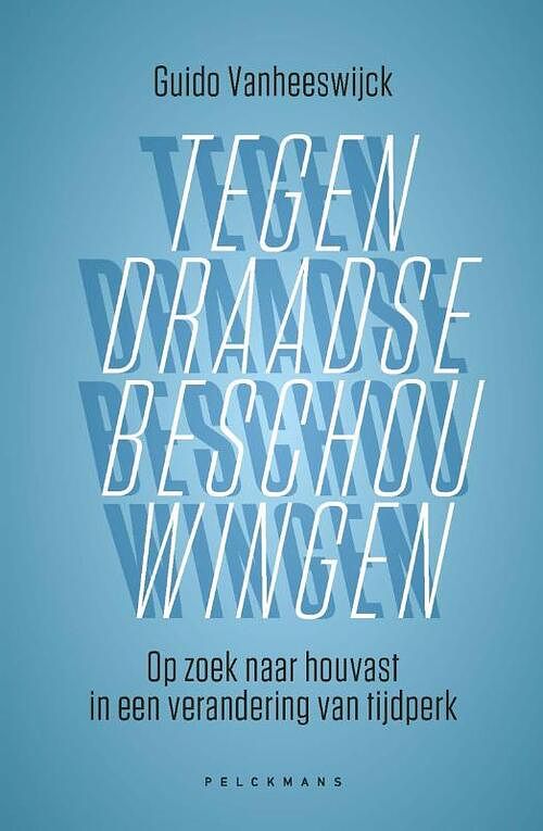 Foto van Tegendraadse beschouwingen - guido vanheeswijck - paperback (9789464017953)