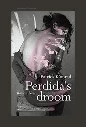 Foto van Perdida's droom - patrick conrad - ebook (9789460420795)