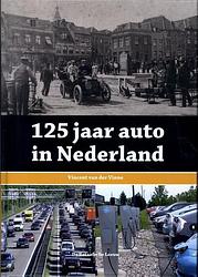 Foto van 125 jaar auto in nederland - vincent van der vinne - hardcover (9789067077323)