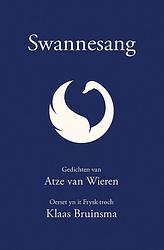 Foto van Swannesang - atze van wieren - paperback (9789463652605)