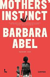 Foto van Mothers's instinct - barbara abel - paperback (9789401479493)