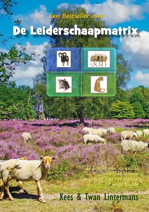 Foto van De leiderschaapmatrix - kees en twan lintermans - paperback (9789403678528)