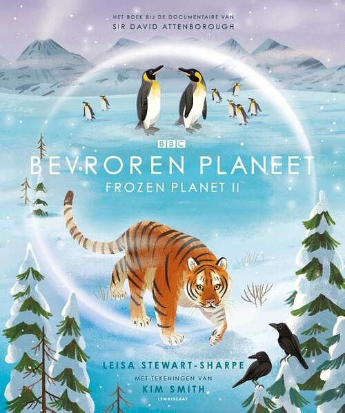 Foto van Bevroren planeet. frozen planet ii - leisa stewart-sharpe - hardcover (9789047713630)