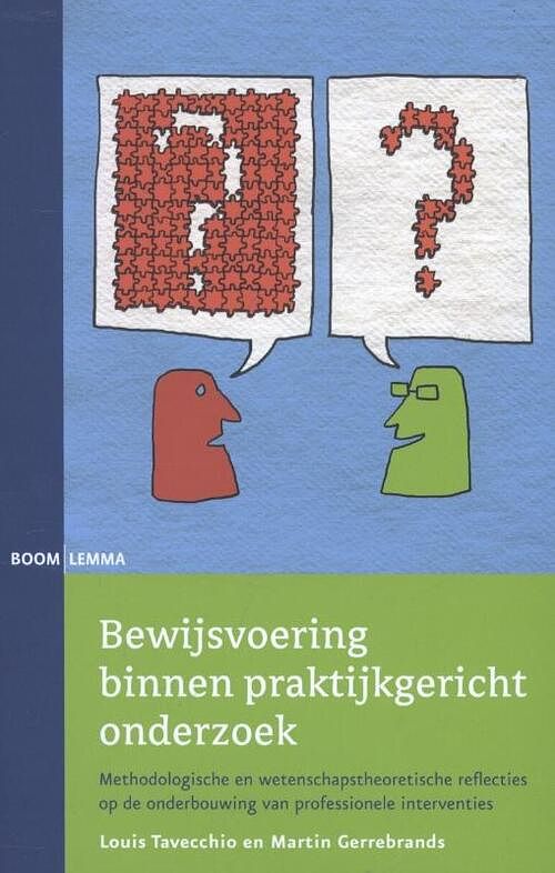 Foto van Bewijsvoering binnen praktijkgericht onderzoek - louis tavecchio, martin gerrebrands - paperback (9789059318410)