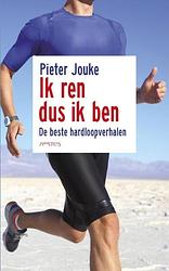 Foto van Ik ren dus ik ben - pieter jouke - ebook (9789044627381)