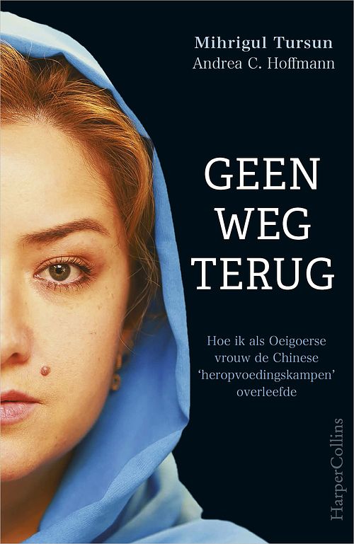 Foto van Geen weg terug - andrea c. hoffmann, mihrigul tursun - ebook (9789402766004)