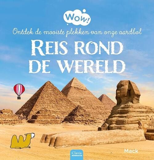 Foto van Reis rond de wereld - mack van gageldonk - hardcover (9789044837773)