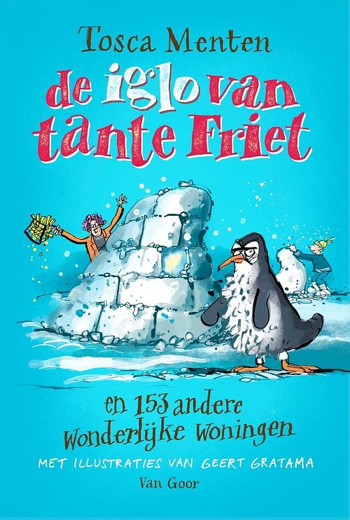 Foto van De iglo van tante friet - tosca menten - ebook