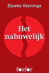 Foto van Het nahuwelijk - djoeke veeninga - ebook (9789462250505)