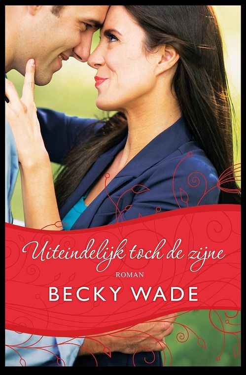 Foto van Uiteindelijk toch de zijne - becky wade - ebook