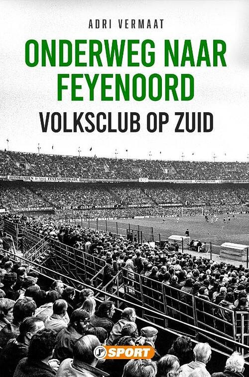 Foto van Onderweg naar feyenoord - adri vermaat - paperback (9789089753618)