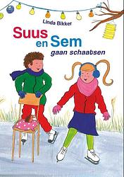 Foto van Suus en sem gaan schaatsen - linda bikker - ebook (9789402907674)