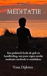 Foto van Meditatie - yana dijkstra - paperback (9789464659689)