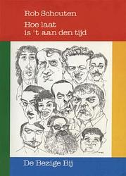 Foto van Hoe laat is 'st aan den tijd - rob schouten - ebook (9789023468929)