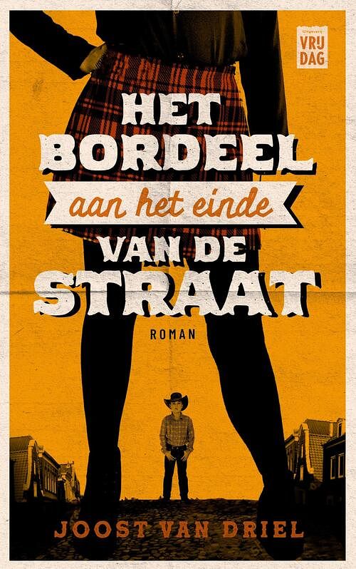 Foto van Het bordeel aan het einde van de straat - joost van driel - ebook (9789460018367)