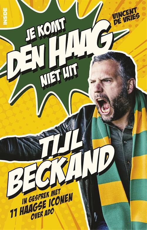 Foto van Je komt den haag niet uit - tijl beckand, vincent de vries - ebook (9789048844333)