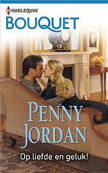 Foto van Op liefde en geluk! - penny jordan - ebook