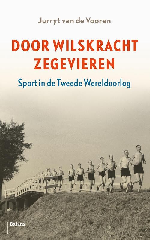 Foto van Door wilskracht zegevieren - jurryt van de vooren - ebook (9789463820882)