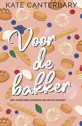 Foto van Voor de bakker - kate canterbary - ebook