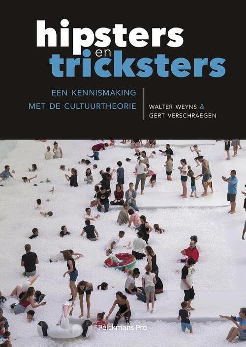 Foto van Hipsters en tricksters - gert verschraegen, walter weyns - paperback (9789463370721)