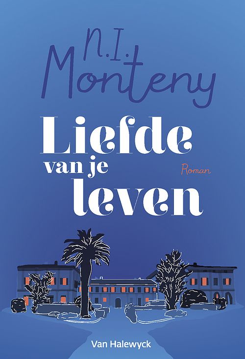 Foto van Liefde van je leven - n.i. monteny - ebook (9789461318916)