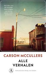 Foto van Alle verhalen - carson mccullers - ebook (9789025313517)