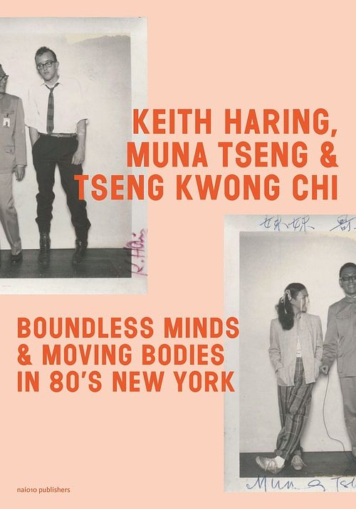 Foto van Keith haring, muna tseng, and tseng kwong chi - cynthia jordens, fabian de kloe, muna tseng - ebook (9789462087040)