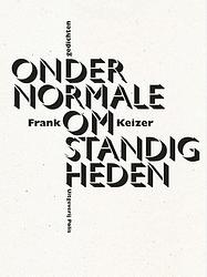 Foto van Onder normale omstandigheden - frank keizer - ebook (9789463100557)