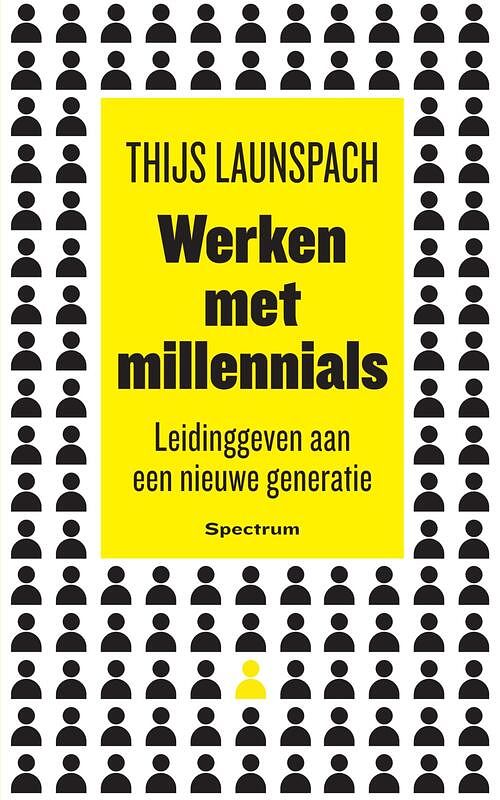 Foto van Werken met millennials - thijs launspach - ebook (9789000368457)