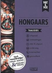 Foto van Hongaars - wat & hoe taalgids - paperback (9789043928724)