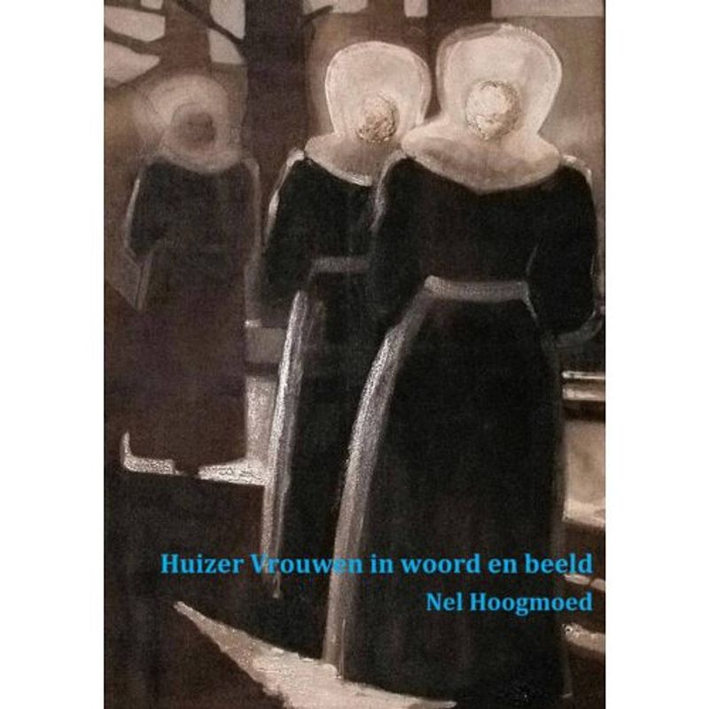 Foto van Huizer vrouwen in woord en beeld