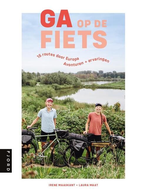 Foto van Ga op de fiets - irene maaskant, laura maat - paperback (9789083014845)