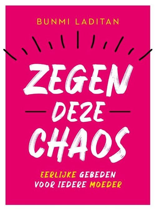 Foto van Zegen deze chaos - bunmi laditan - ebook