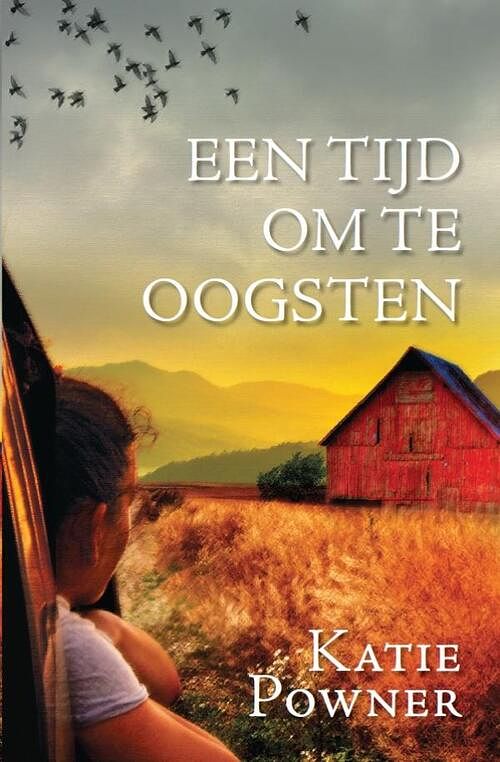 Foto van Een tijd om te oogsten - katie powner - ebook (9789064513565)