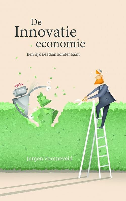 Foto van De innovatie economie - jurgen voorneveld - paperback (9789402134605)