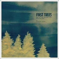 Foto van First trees - lp (2090404742581)