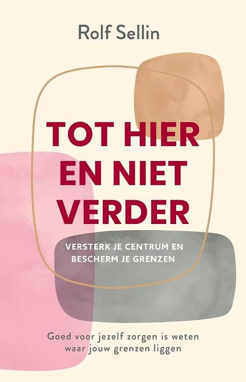 Foto van Tot hier en niet verder - rolf sellin - paperback (9789020219876)