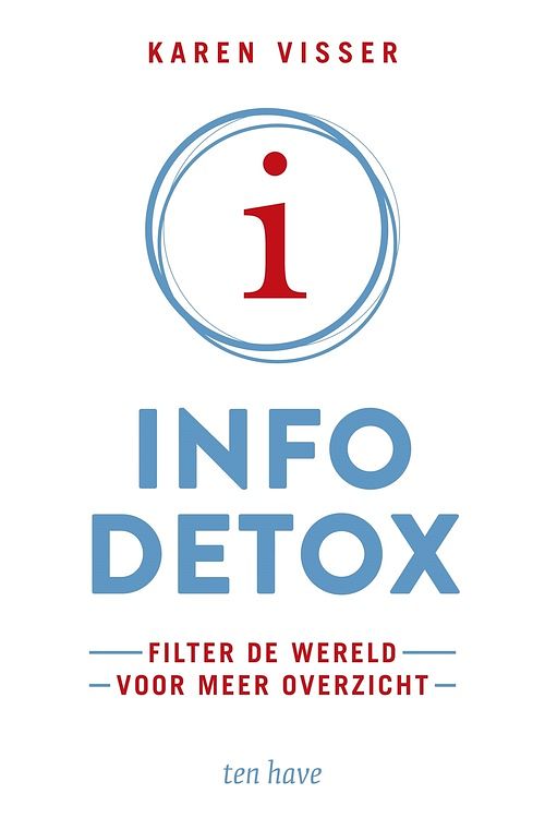 Foto van Infodetox - karen visser-conradi - ebook (9789025908072)