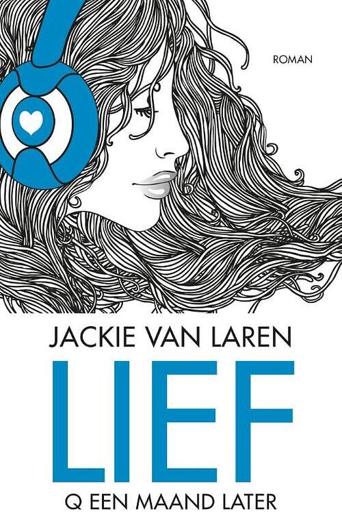 Foto van Lief - jackie van laren - paperback (9789059901254)