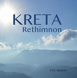 Foto van Kreta- rethimnon - eric spaens - hardcover (9789464072747)