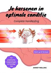 Foto van Je hersenen in optimale conditie - annet wellen - paperback (9789403652177)