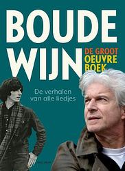 Foto van Boudewijn de groot oeuvreboek - boudewijn de groot, peter voskuil - hardcover (9789000388882)