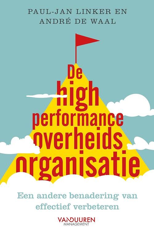 Foto van De high performance overheidsorganisatie - andré de waal, paul jan linker - ebook (9789089654281)